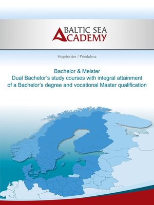 cover image of Dual Bachelor'a study courses with integral attainment of a Bachelor's degree and vocational Master qualification
